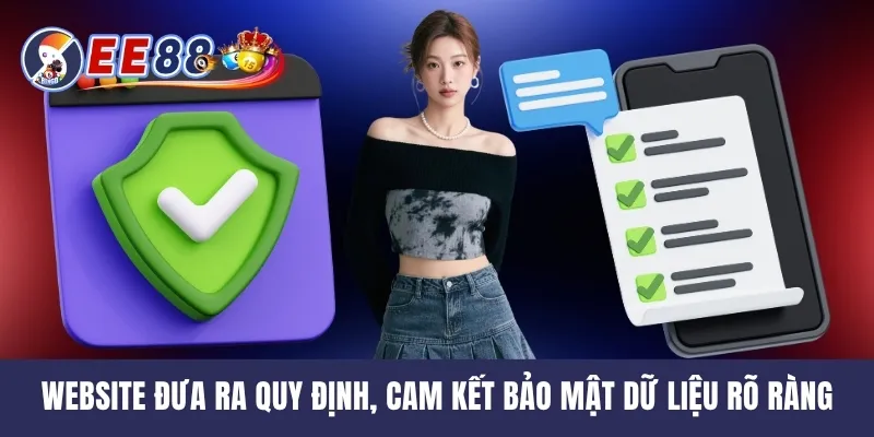 Website đưa ra quy định, cam kết bảo mật dữ liệu rõ ràng